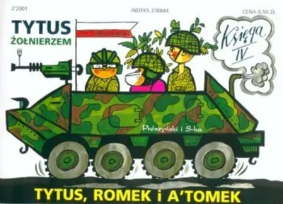 Tytus, Romek i A'Tomek, księga IV: Tytus żołnierzem